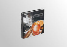 After Hours Cocktail Book - Hard Cover